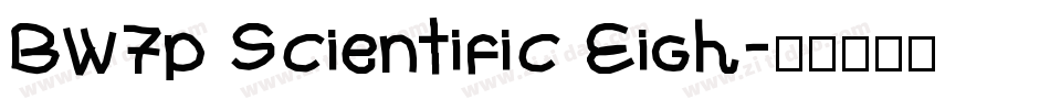 BW7p Scientific Eigh字体转换